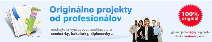 Vypracovanie originálnych podkladov pre referáty, seminárne práce, bakalárske a diplomové práce